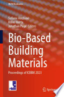 Bio-Based Building Materials [E-Book] : Proceedings of ICBBM 2023 /