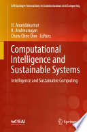 Computational Intelligence and Sustainable Systems [E-Book] : Intelligence and Sustainable Computing /