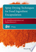 Spray drying technique for food ingredient encapsulation [E-Book] /