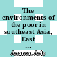 The environments of the poor in southeast Asia, East Asia, and the Pacific [E-Book] /