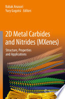 2D Metal Carbides and Nitrides (MXenes) [E-Book] : Structure, Properties and Applications /