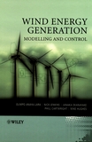 Wind energy generation : modelling and control /