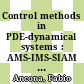 Control methods in PDE-dynamical systems : AMS-IMS-SIAM Joint Summer Research Conference, July 3-7, 2005, Snowbird, Utah [E-Book] /