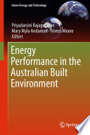 Energy Performance in the Australian Built Environment [E-Book] /