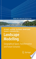 Landscape Modelling [E-Book] : Geographical Space, Transformation and Future Scenarios /