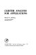 Cluster analysis for applications /
