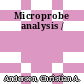 Microprobe analysis /