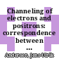 Channeling of electrons and positrons: correspondence between classical and quantal description /