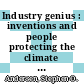Industry genius : inventions and people protecting the climate and fragile ozone layer [E-Book] /