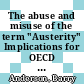 The abuse and misuse of the term "Austerity" Implications for OECD countries [E-Book] /