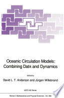 Oceanic Circulation Models: Combining Data and Dynamics [E-Book] /