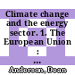 Climate change and the energy sector. 1. The European Union : a country-by-country analysis of national programmes /