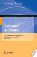 Next Wave in Robotics [E-Book] : 14th FIRA RoboWorld Congress, FIRA 2011, Kaohsiung, Taiwan, August 26-30, 2011. Proceedings /