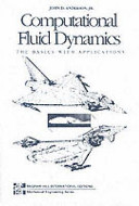 Computational fluid dynamics : the basics with applications /