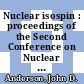 Nuclear isospin : proceedings of the Second Conference on Nuclear Isospin, Asilomar - Pacific Grove, California, March 13-15, 1969 /