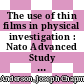 The use of thin films in physical investigation : Nato Advanced Study Institute : London, 19.07.65-24.07.65 /