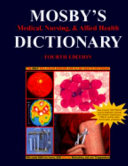 Mosby's medical, nursing and allied health dictionary /
