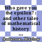 Who gave you the epsilon? : and other tales of mathematical history [E-Book] /