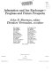 Adsorption and ion exchange: progress and future prospects : AICHE meetings 1983: papers : Diamond jubilee meeting of the American Institute of Chemical Engineers: papers : Washington, DC, 31.10.83-01.11.83 ; 01.11.83 /