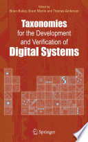 Taxonomies for the Development and Verification of Digital Systems [E-Book] /