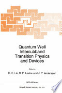 Quantum Well Intersubband Transition Physics and Devices [E-Book] /