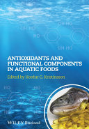 Antioxidants and functional components in aquatic foods [E-Book] /