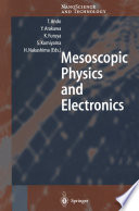 Mesoscopic Physics and Electronics [E-Book] /