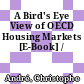A Bird's Eye View of OECD Housing Markets [E-Book] /