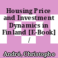 Housing Price and Investment Dynamics in Finland [E-Book] /