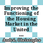 Improving the Functioning of the Housing Market in the United Kingdom [E-Book] /
