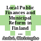 Local Public Finances and Municipal Reform in Finland [E-Book] /