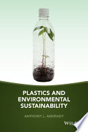 Plastics and environmental sustainability [E-Book] /