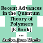 Recent Advances in the Quantum Theory of Polymers [E-Book] : Proceedings, Namur 1979 /