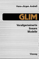 GLIM: verallgemeinerte lineare Modelle /