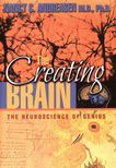 The creating brain : the neuroscience of genius /