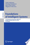 Foundations of Intelligent Systems [E-Book] : 21st International Symposium, ISMIS 2014, Roskilde, Denmark, June 25-27, 2014. Proceedings /
