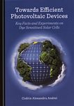 Towards efficient photovoltaic devices : key facts and experiments on dye sensitised solar cells /