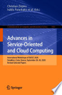 Advances in Service-Oriented and Cloud Computing [E-Book] : International Workshops of ESOCC 2020, Heraklion, Crete, Greece, September 28-30, 2020, Revised Selected Papers /