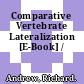 Comparative Vertebrate Lateralization [E-Book] /