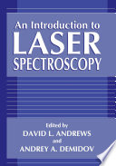 An Introduction to Laser Spectroscopy [E-Book] /
