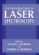 An introduction to laser spectroscopy : [incorporating proceedings of the Summer School in Laser Spectroscopy held September 4-10, 1994, in Norwich, England] /