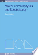 Molecular photophysics and spectroscopy [E-Book] /