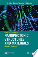Photonics. Nanophotonic structures and materials. Volume II : scientific foundations, technology and applications [E-Book] /
