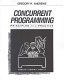 Concurrent programming : principles and practice /