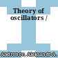 Theory of oscillators /
