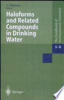 [Water pollution . G]. Haloforms and related compounds in drinking water /
