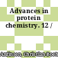 Advances in protein chemistry. 12 /