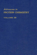 Advances in protein chemistry. 39 /