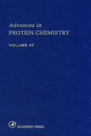 Advances in protein chemistry. 47 /