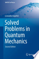 Solved Problems in Quantum Mechanics [E-Book] /